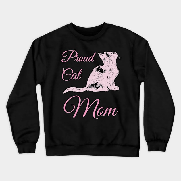 Proud Cat Mom Crewneck Sweatshirt by veerkun